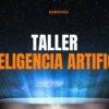 Taller de inteligencia artificial